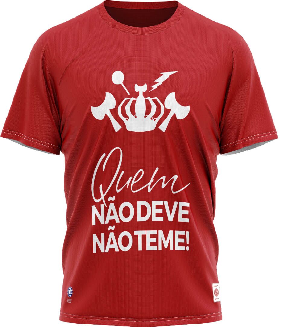 Camiseta Quem Não Deve Não Teme - Salgueiro - Imagem 1